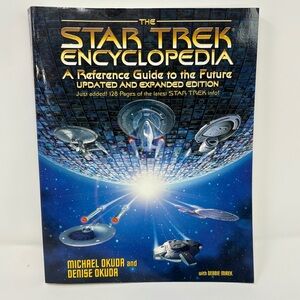 Star Trek Encyclopedia - A Reference Guide to the Future
